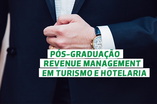 Pós-graduação em Revenue Management em Turismo e Hotelaria
